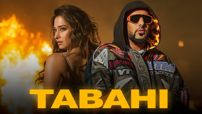 TABAHI LYRICS Badshah - Tamanna Bhatia - Badshah Songs TABAHI LYRICS Badshah - Tamanna Bhatia - Badshah Songs